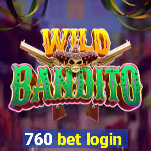 760 bet login